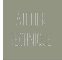 Charger l&#39;image dans la galerie, Atelier &quot;Technique&quot;
